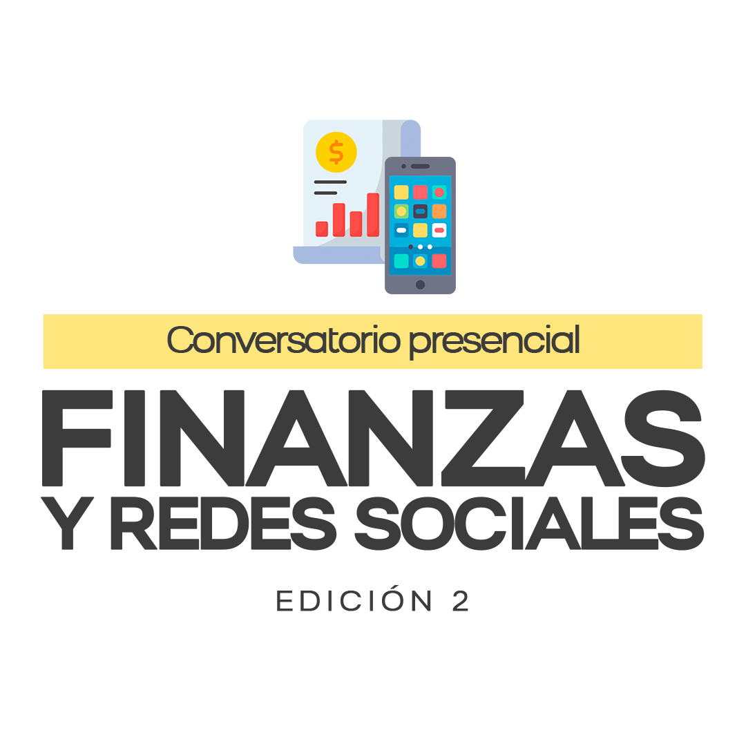 Conversatorio de Finanzas y Redes Sociales EDICIÓN 2
